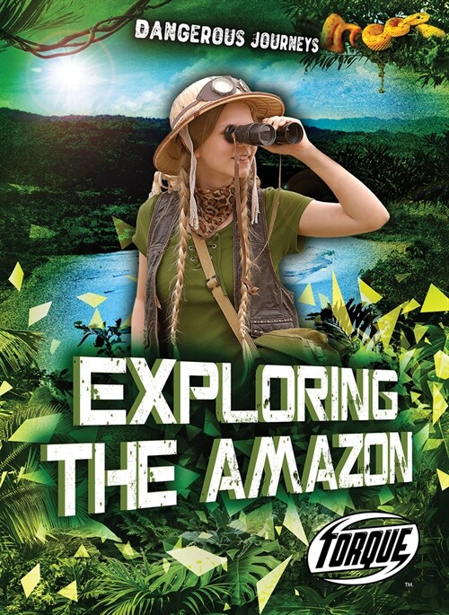 Exploring the Amazon (Library Binding)