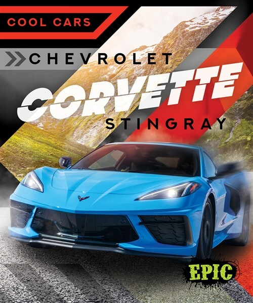 Chevrolet Corvette Stingray (Library Binding)