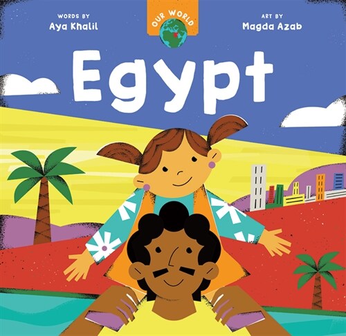 Our World: Egypt (Board Book)