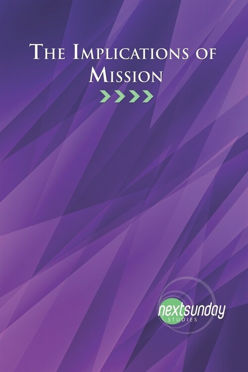 The Implications of Mission (Paperback)