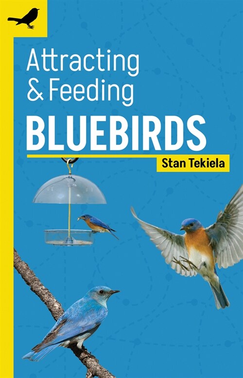 Attracting & Feeding Bluebirds (Paperback, 2, Revised)