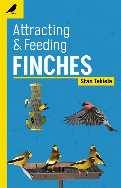 Attracting & Feeding Finches (Paperback, 2, Revised)