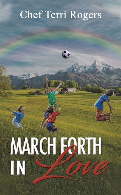 March Forth in Love (Paperback)