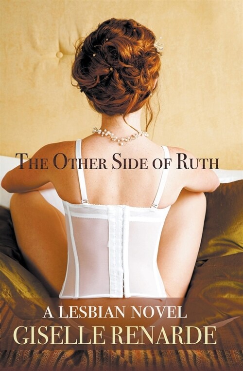 The Other Side of Ruth: A Lesbian Novel (Paperback)