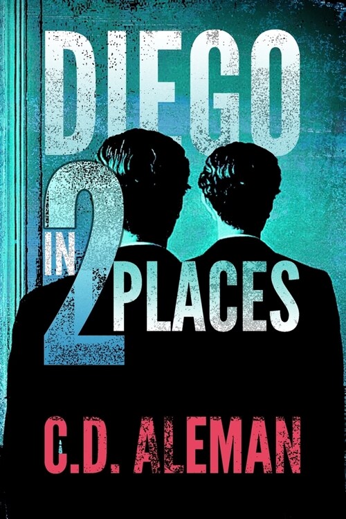 Diego in Two Places (Paperback)