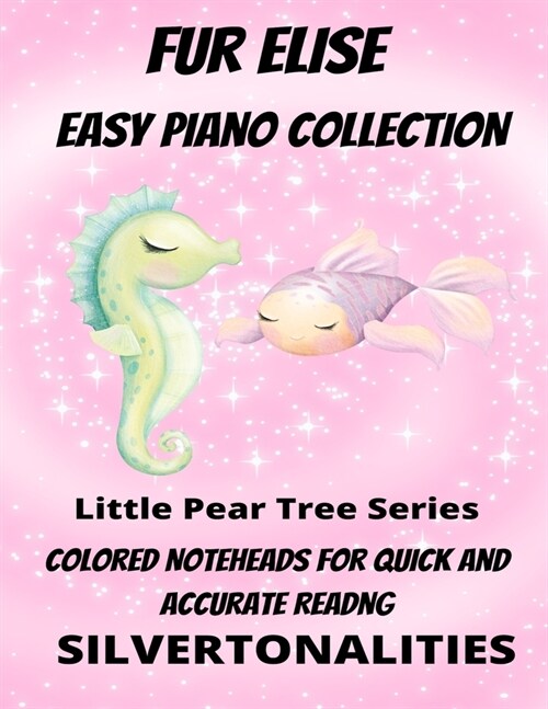 Fur Elise Easy Piano Collection Little Pear Tree Series (Paperback)