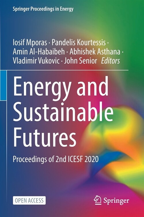 Energy and Sustainable Futures: Proceedings of 2nd ICESF 2020 (Paperback)