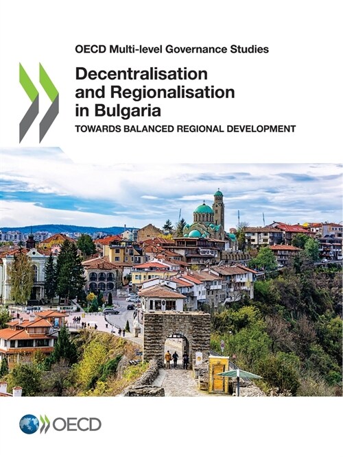 Decentralisation and Regionalisation in Bulgaria (Paperback)