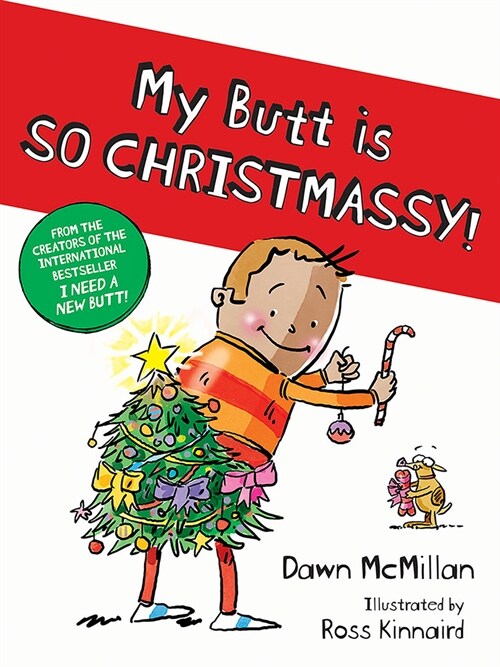 My Butt Is So Christmassy! (Paperback)