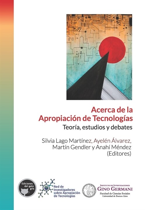 Acerca de la apropiaci? de tecnolog?s: Teor?, estudios y debates (Paperback)