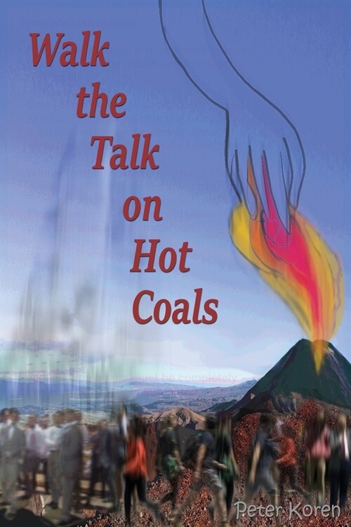 Walk the Talk on Hot Coals (Paperback)