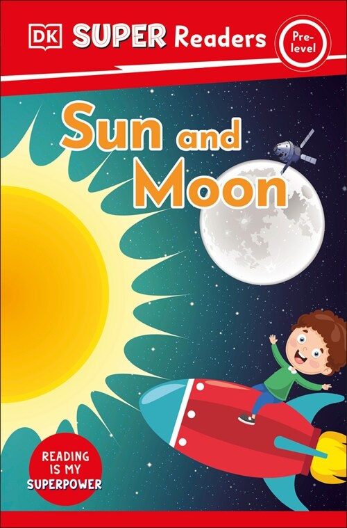 DK Super Readers Pre-Level Sun and Moon (Paperback)