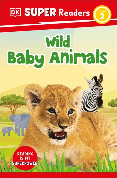 DK Super Readers Level 2 Wild Baby Animals (Paperback)