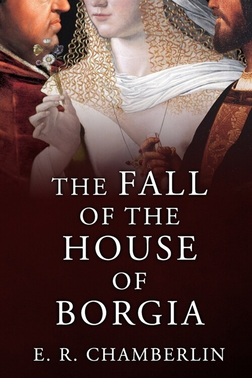 The Fall of the House of Borgia (Paperback)
