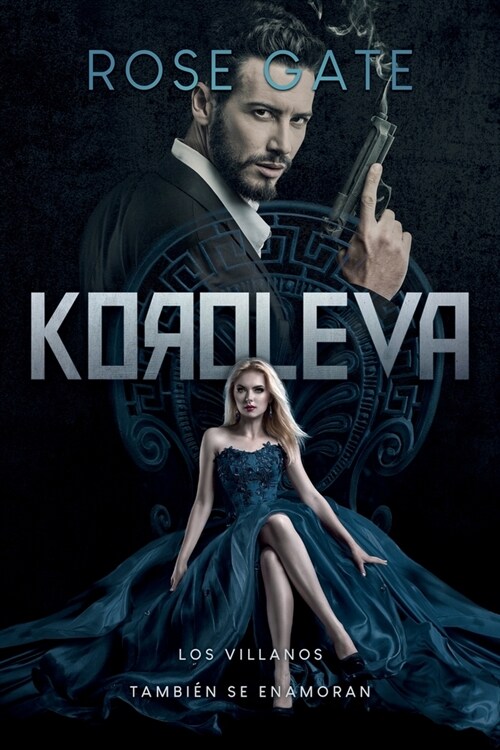 Koroleva: Los villanos tambi? se enamoran (Paperback)