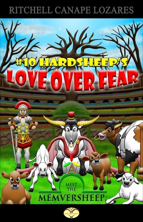 #10 Meet the Memversheep: Hardsheeps Love Over Fear (Paperback)