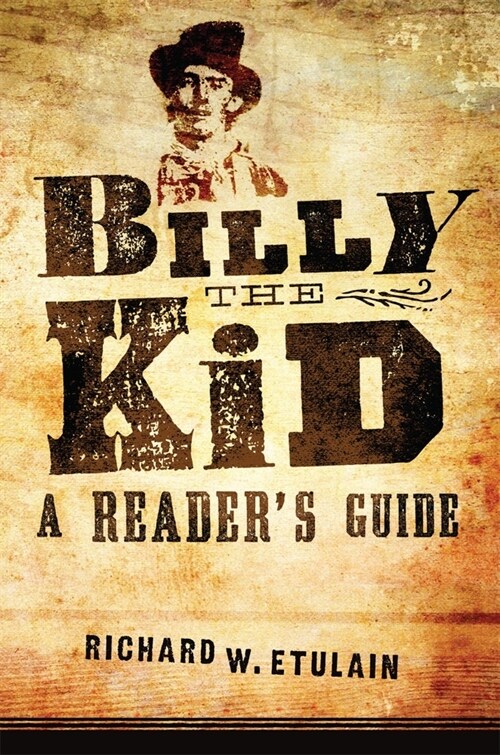 Billy the Kid: A Readers Guide (Paperback)