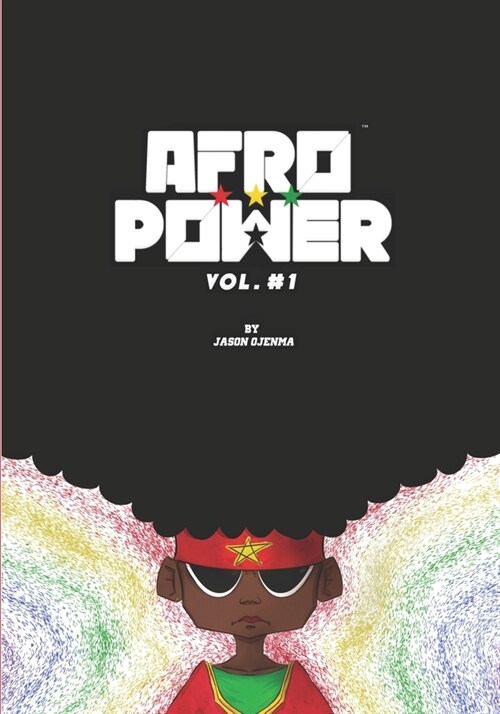 Afro Power: Vol 1: Strength, Grace & Fear (Paperback)