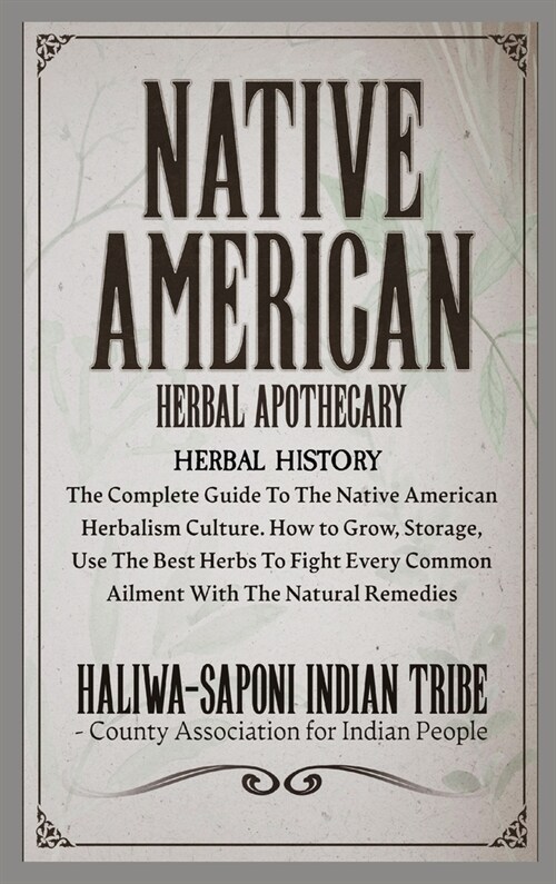 Native American Herbal History (Hardcover)