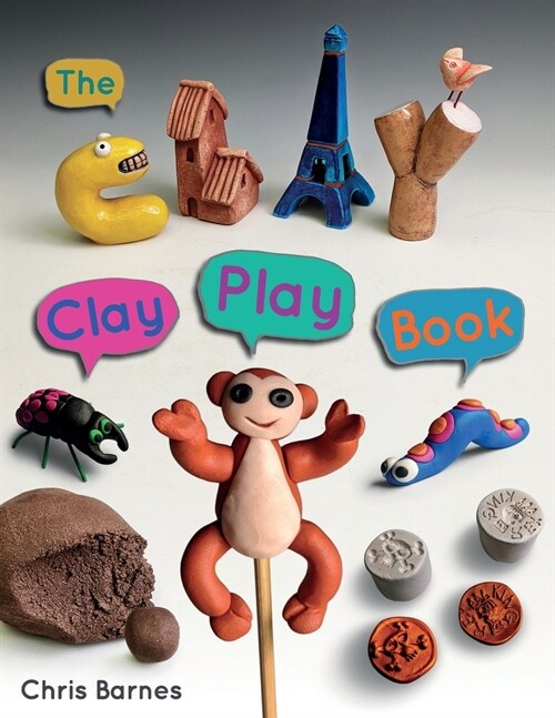The Clay Play Book (Paperback)