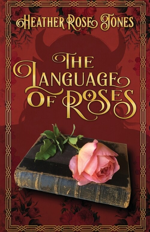 The Language of Roses (Paperback)