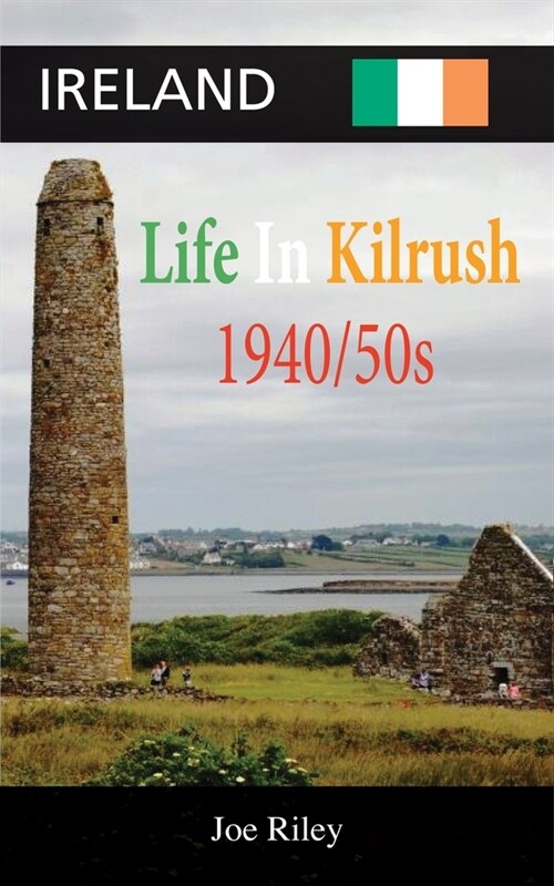 Ireland: Life in Kilrush (Paperback)