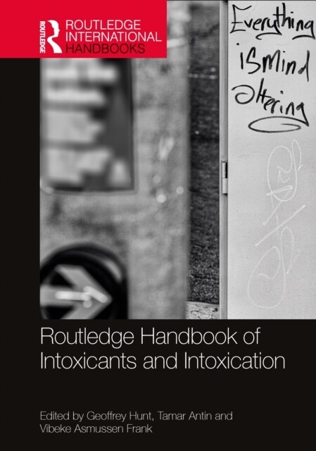 Routledge Handbook of Intoxicants and Intoxication (Hardcover)