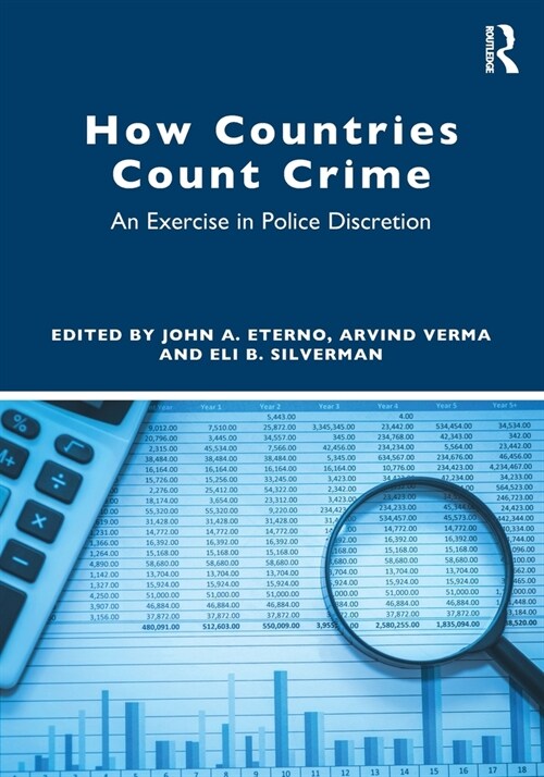 How Countries Count Crime : An Exercise in Police Discretion (Paperback)