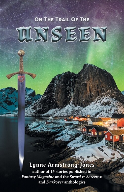 On the Trail of the Unseen (Paperback)