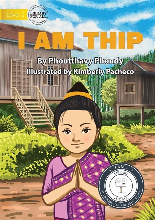 I am Thip - ຂ້ອຍຊື່ທິ ບ (Paperback)