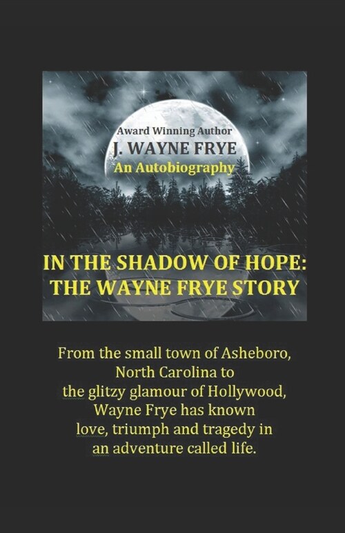 In the Shadow of Hope: The Wayne Frye Story (Paperback)