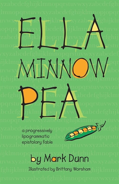 Ella Minnow Pea: 20th Anniversary Illustrated Edition (Hardcover)