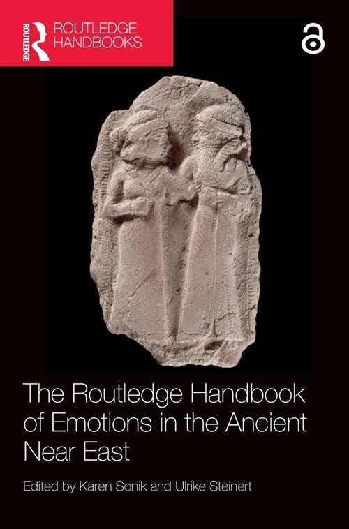 The Routledge Handbook of Emotions in the Ancient Near East (Hardcover, 1)