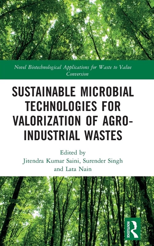 Sustainable Microbial Technologies for Valorization of Agro-Industrial Wastes (Hardcover, 1)