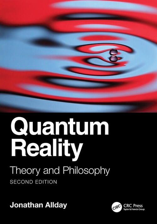 Quantum Reality : Theory and Philosophy (Paperback, 2 ed)