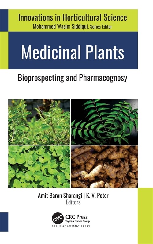 Medicinal Plants: Bioprospecting and Pharmacognosy (Hardcover)