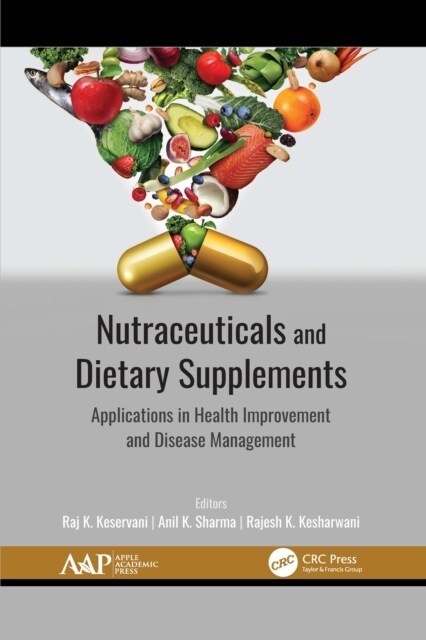 Nutraceuticals and Dietary Supplements: Applications in Health Improvement and Disease Management (Paperback)