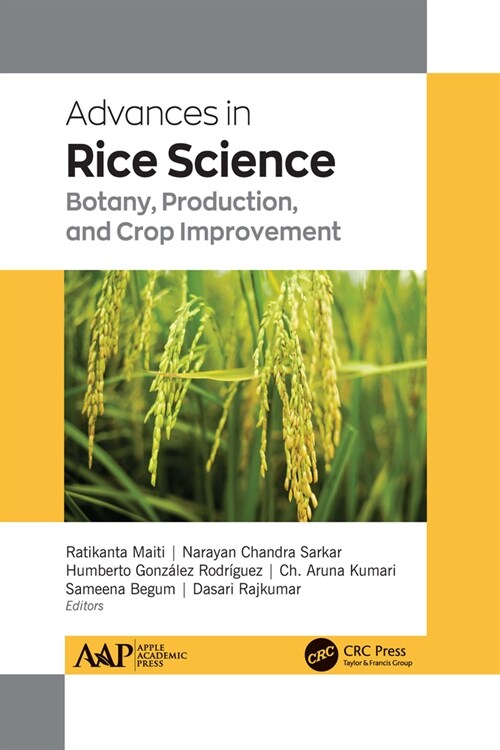 Advances in Rice Science: Botany, Production, and Crop Improvement (Paperback)