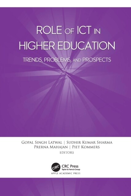 Role of Ict in Higher Education: Trends, Problems, and Prospects (Paperback)