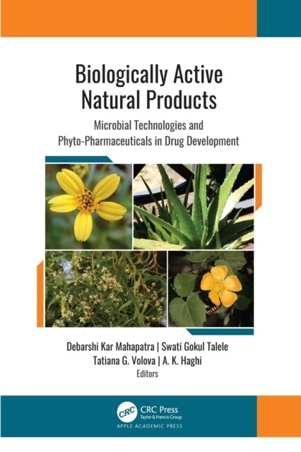 Biologically Active Natural Products: Microbial Technologies and Phyto-Pharmaceuticals in Drug Development (Paperback)