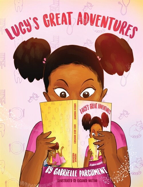 Lucys Great Adventures (Hardcover)
