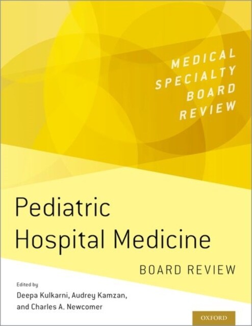 Pediatric Hospital Medicine Board Review (Paperback)