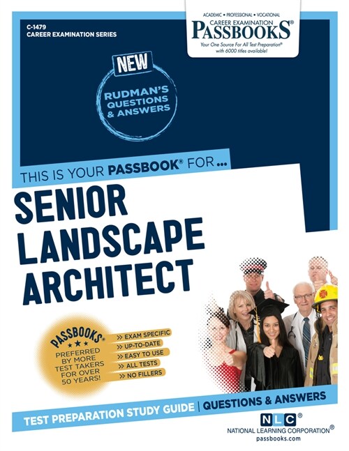 Senior Landscape Architect (C-1479): Passbooks Study Guide Volume 1479 (Paperback)