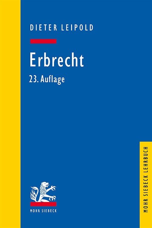 Erbrecht: Ein Lehrbuch Mit Fallen Und Kontrollfragen (Paperback, 23)