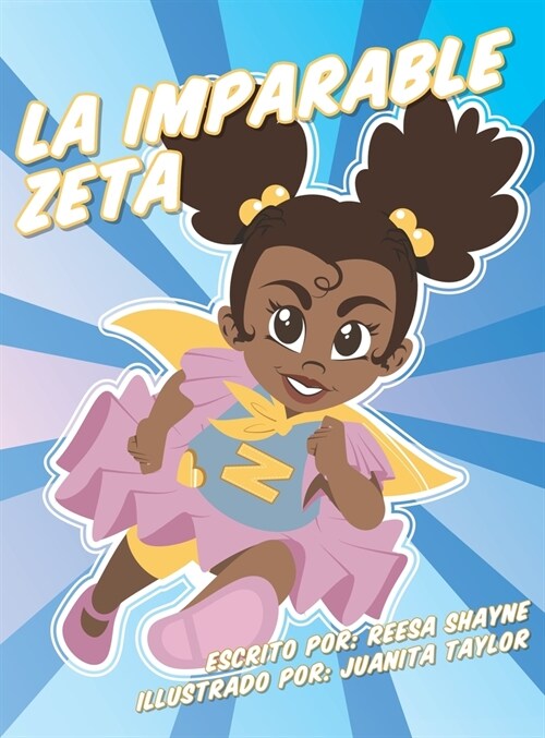 La Imparable Zeta (Hardcover)