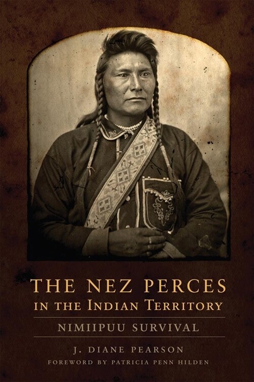 The Nez Perces in the Indian Territory: Nimiipuu Survival (Paperback)