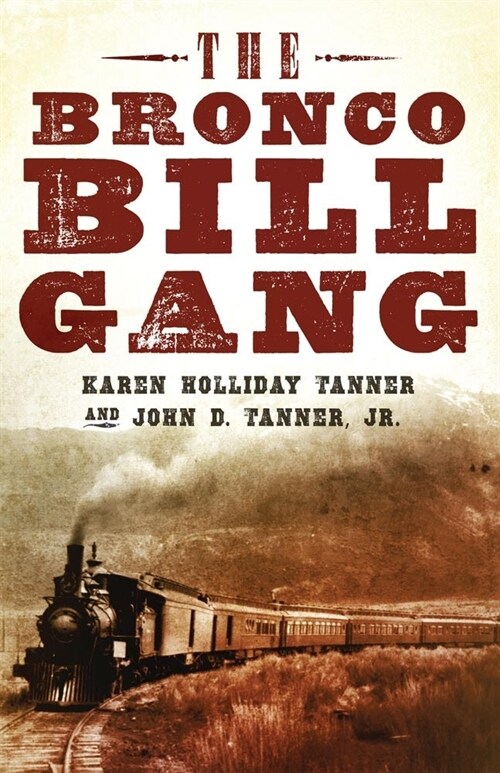 The Bronco Bill Gang (Paperback)