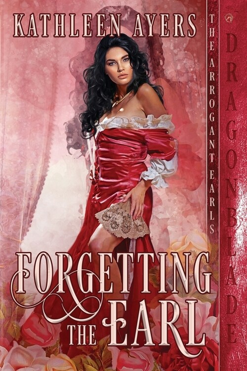 Forgetting the Earl (Paperback)