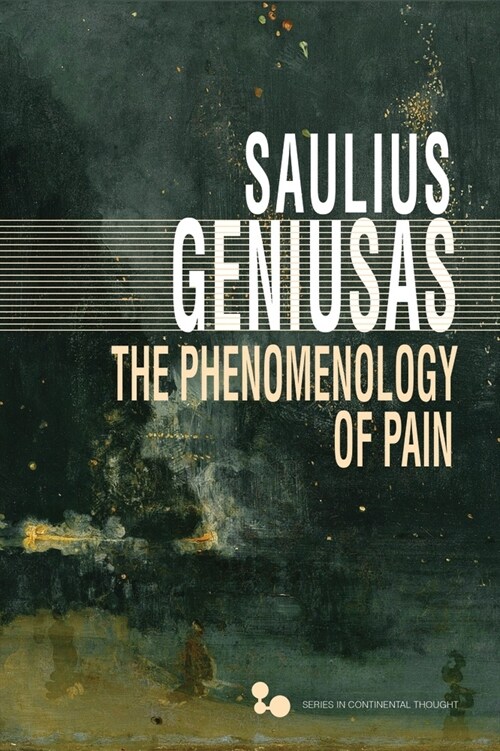 The Phenomenology of Pain (Paperback)