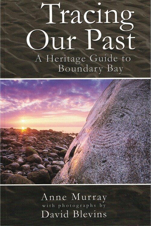 Tracing Our Past: A Heritage Guide to Boundary Bay (Paperback)